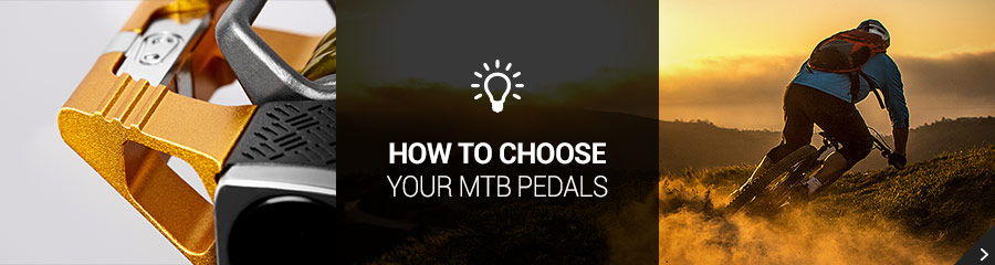 Choose MTB Pedals