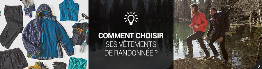 Comment choisir ses vetements de randonnee