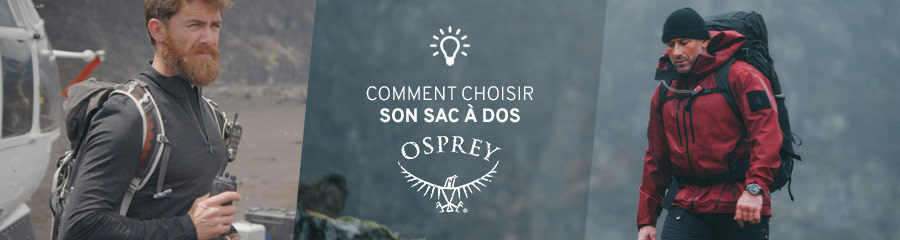 Comment choisir son sac Osprey ?