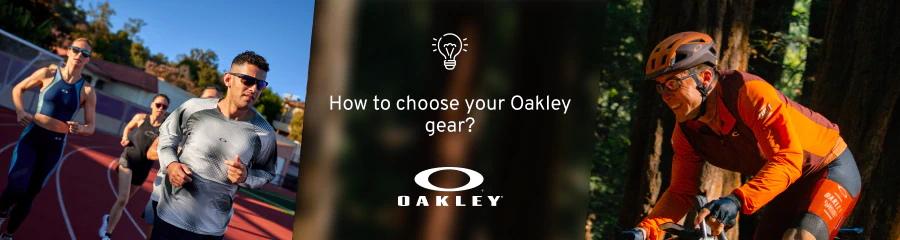 Oakley comment choisir