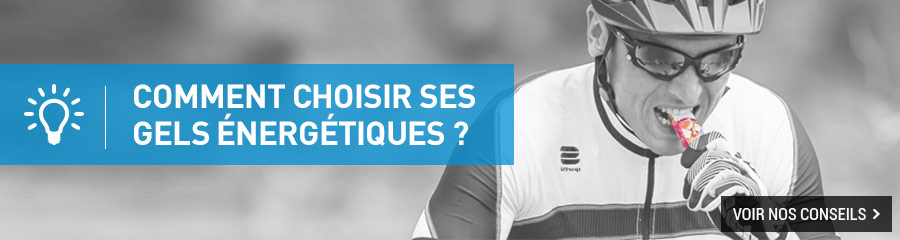 Choisir_gels_energetiques